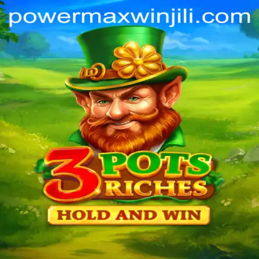 Discover the Thrills of 3potsRiches: Embrace the PowerMaxWin Experience