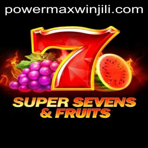 Discover the Thrills of 7SuperSevensFruits with PowerMaxWin