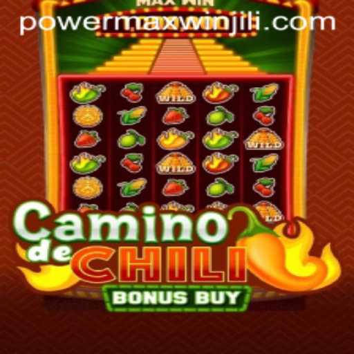 Exploring CaminodeChiliBonusBuy and Its PowerMaxWin Feature
