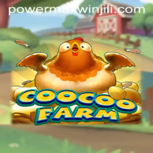 Discover the World of CooCooFarm: The Fascinating Realm of PowerMaxWin