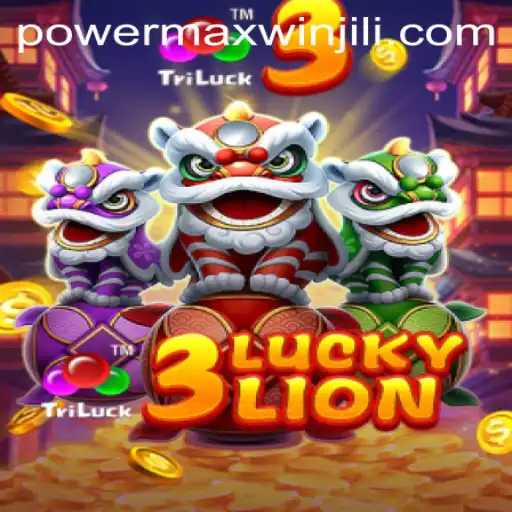 The Thrilling World of 3LUCKYLION and the Excitement of PowerMaxWin