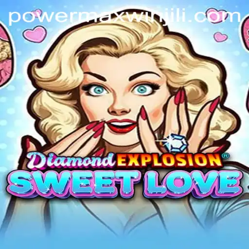 Unveiling the Thrills of DiamondExplosionSweetLove: A Dive into PowerMaxWin