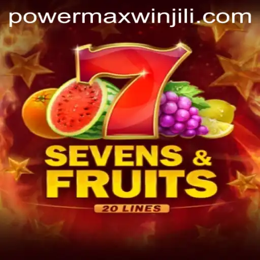 Exploring SevensFruits20: A Juicy Adventure with PowerMaxWin
