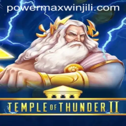 Temple of Thunder II: Unleashing the PowerMaxWin Experience