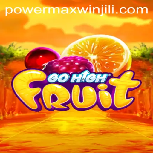 GoHighFruit: Mastering the Vibrant World of PowerMaxWin