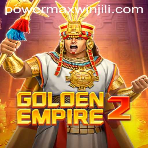 GoldenEmpire2: Unveiling the PowerMaxWin Experience