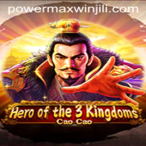 Exploring the Epic Adventure: Heroofthe3KingdomsCaoCao and the PowerMaxWin Feature