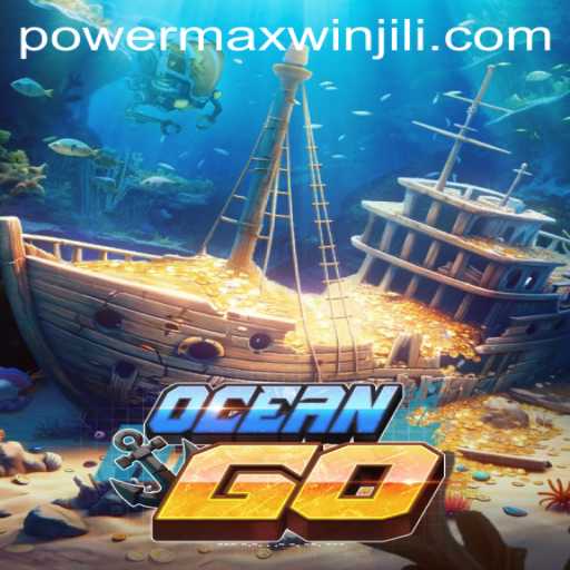 Exploring the Exciting World of OceanGO and the PowerMaxWin Feature