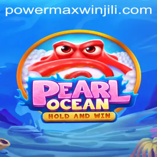 Dive into the World of PearlOcean: Unleashing the PowerMaxWin