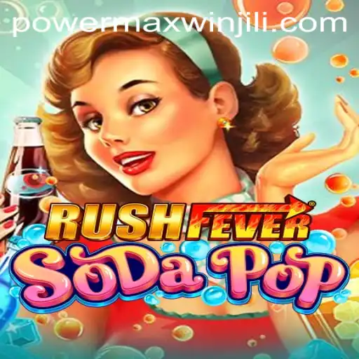 Discover the Thrills of RushFeverSodaPop: Unleashing the PowerMaxWin Adventure