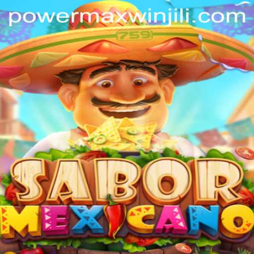 Exploring the Vibrant World of SaborMexicano: The Thrill of PowerMaxWin