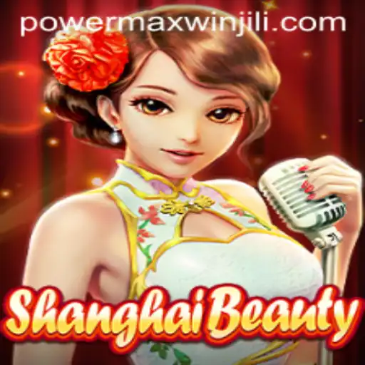 ShanghaiBeauty: Unveiling the Alluring PowerMaxWin Experience