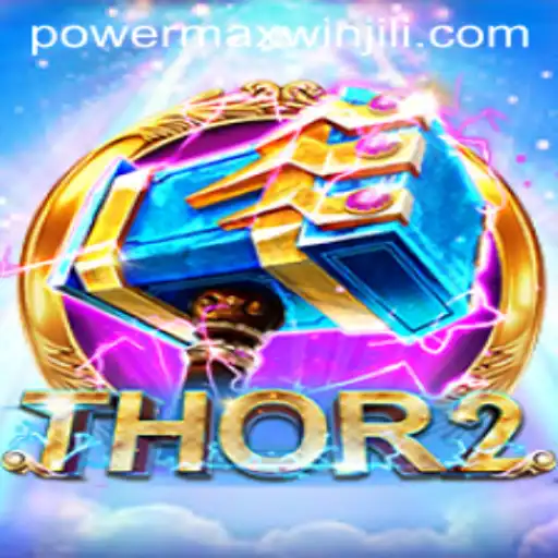 Unleashing the Power of Thor2: A Revolution in Gaming with PowerMaxWin