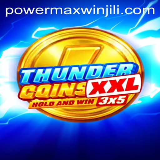 Unveiling ThunderCoinsXxl: A Captivating Journey into PowerMaxWin